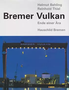 Couverture du produit · Bremer Vulkan - Ende einer Ära