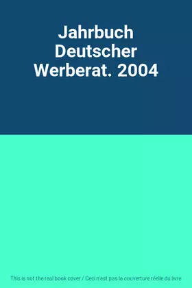 Couverture du produit · Jahrbuch Deutscher Werberat. 2004