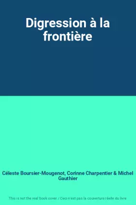 Couverture du produit · Digression à la frontière