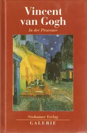 Couverture du produit · Vincent van Gogh. In der Provence