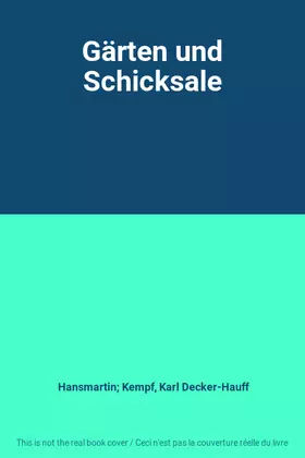 Couverture du produit · Gärten und Schicksale