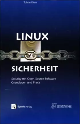 Couverture du produit · Linux-Sicherheit. Security mit Open-Source-Software - Grundlagen und Praxis
