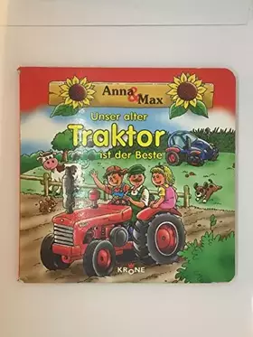 Couverture du produit · Unser alter Traktor ist der Beste