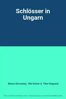 Couverture du produit · Schlösser in Ungarn