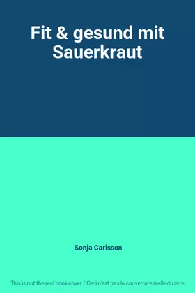 Couverture du produit · Fit & gesund mit Sauerkraut