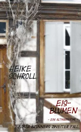 Couverture du produit · Eisblumen - Ein Altmarkkrimi
