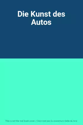 Couverture du produit · Die Kunst des Autos