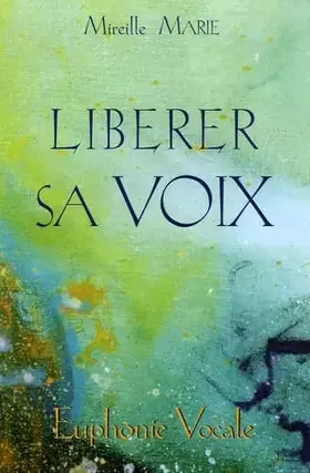 Couverture du produit · Libérer sa voix