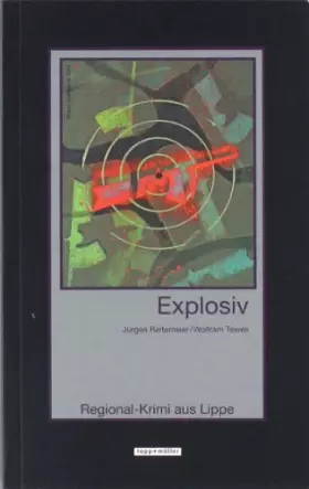 Couverture du produit · Explosiv: Regional-Krimi aus Lippe