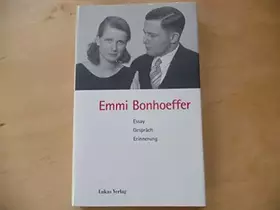 Couverture du produit · Emmi Bonhoeffer: Essay, Gespräch, Erinnerung
