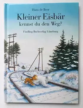 Couverture du produit · Kleiner Eisbär, kennst du den Weg?
