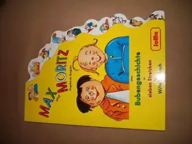 Couverture du produit · MAX und MORITZ eine Bubengeschichte in sieben Streichen