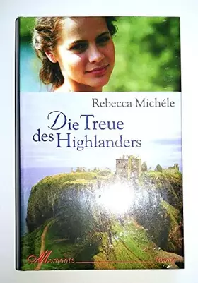 Couverture du produit · Die Treue des Highlanders