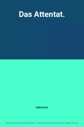 Couverture du produit · Das Attentat.