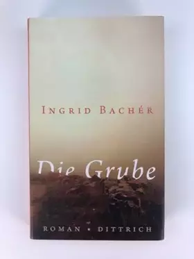 Couverture du produit · Die Grube: Roman