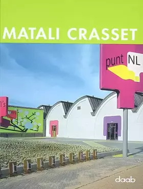 Couverture du produit · Matali Crasset : Spaces 2000-2007