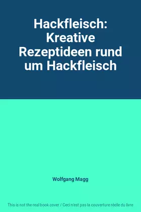 Couverture du produit · Hackfleisch: Kreative Rezeptideen rund um Hackfleisch