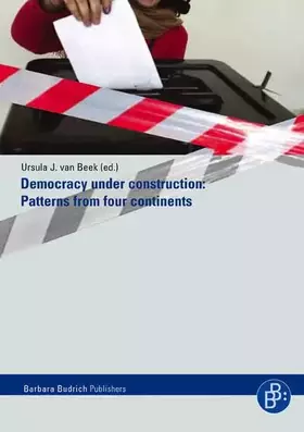 Couverture du produit · Democracy Under Construction: Patterns from four continents