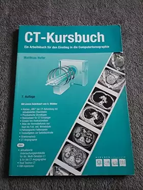 Couverture du produit · CT-Kursbuch: Ein Arbeitsbuch für den Einstieg in die Computertomographie