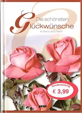Couverture du produit · Die schönsten Glückwünsche: in Vers und Reim