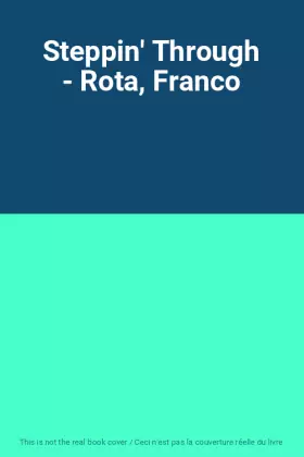 Couverture du produit · Steppin' Through - Rota, Franco
