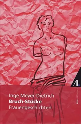 Couverture du produit · Bruch-Stücke: Frauengeschichten