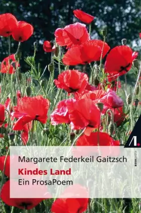 Couverture du produit · Kindes Land: Ein ProsaPoem