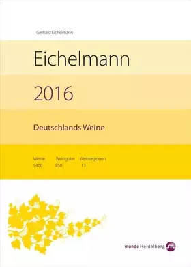 Couverture du produit · Eichelmann 2016 Deutschlands Weine