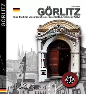 Couverture du produit · Görlitz: Eine Stadt mit vielen Gesichtern