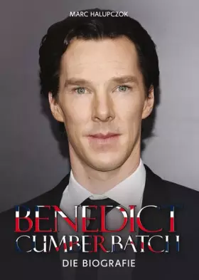 Couverture du produit · Benedict Cumberbatch: Die Biografie