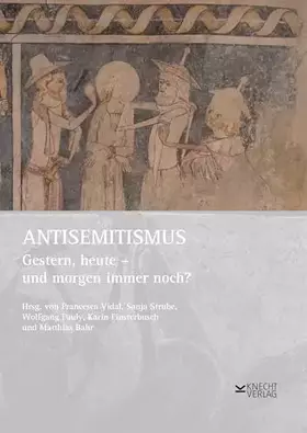 Couverture du produit · Antisemitismus: Gestern, heute – und morgen immer noch?