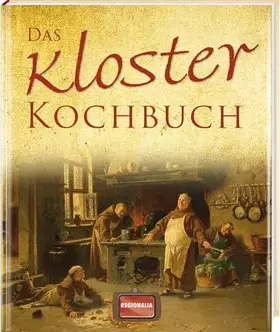 Couverture du produit · Das Kloster Kochbuch