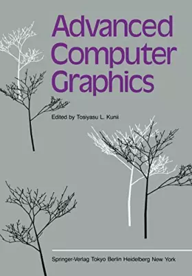 Couverture du produit · Advanced Computer Graphics: Proceedings of Computer Graphics Tokyo '86