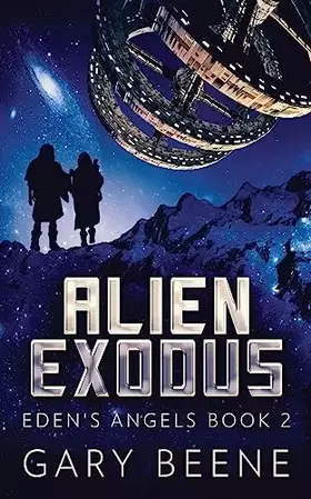 Couverture du produit · Alien Exodus (Eden's Angels)