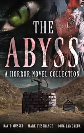 Couverture du produit · The Abyss: A Horror Novel Collection