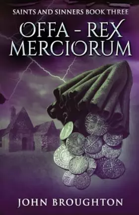 Couverture du produit · Offa - Rex Merciorum (Saints and Sinners)