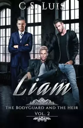 Couverture du produit · Liam (The Bodyguard and the Heir)