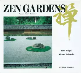 Couverture du produit · Zen Gardens: Kyoto's Nature Enclosed