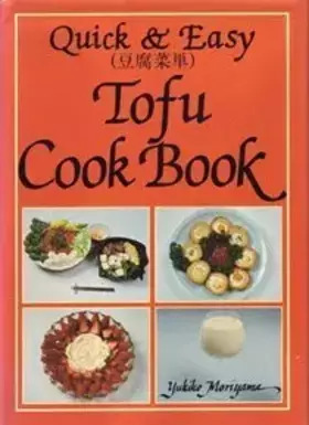 Couverture du produit · Quick & Easy Tofu Cook Book