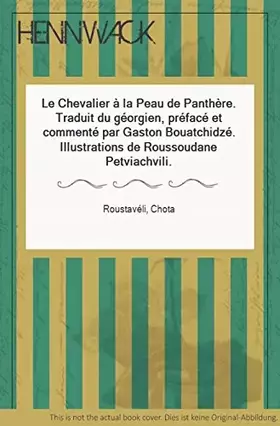 Couverture du produit · Le chevalier à la peau de panthère