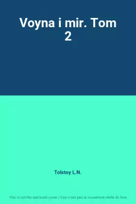 Couverture du produit · Voyna i mir. Tom 2