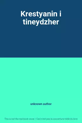 Couverture du produit · Krestyanin i tineydzher