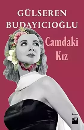 Couverture du produit · Camdaki Kız (Turkish Edition)