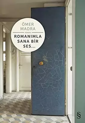 Couverture du produit · Romanımla Sana Bir Ses... (Turkish Edition)