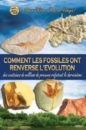 Couverture du produit · COMMENT LES FOSSILES ONT RENVERSE L ' EVOLUTION
