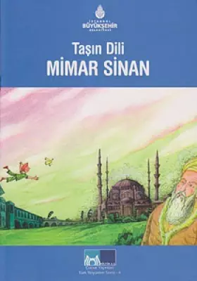 Couverture du produit · MİMAR SİNAN TAŞIN DİLİ