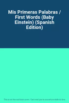 Couverture du produit · Mis Primeras Palabras / First Words (Baby Einstein) (Spanish Edition)