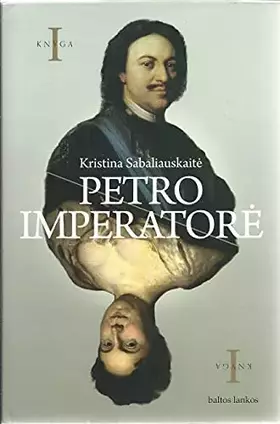 Couverture du produit · Petro imperatorė I