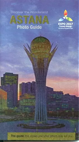 Couverture du produit · Astana: Photo Guide