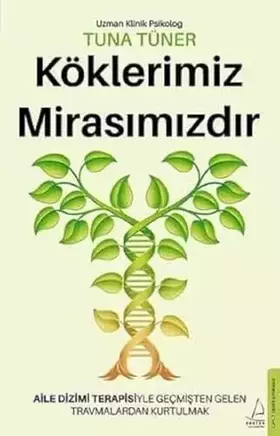 Köklerimiz Mirasımızdır - Tuna Tüner